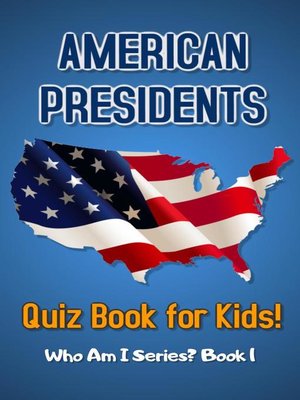 cover image of American Presidents Quiz Book for Kids